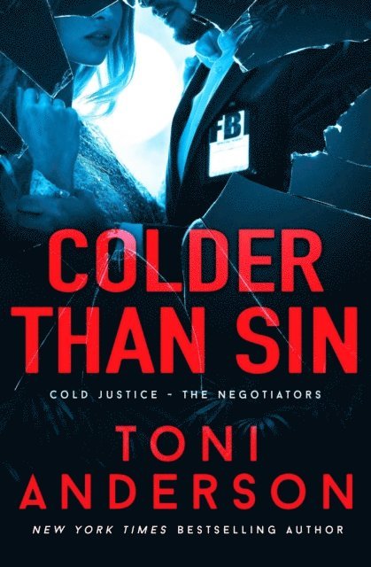 Toni Anderson - Colder Than Sin, E-bok