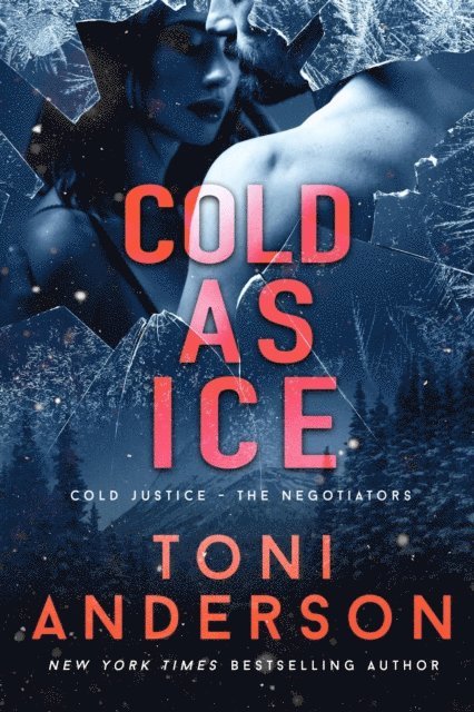 Toni Anderson - Cold as Ice, E-bok