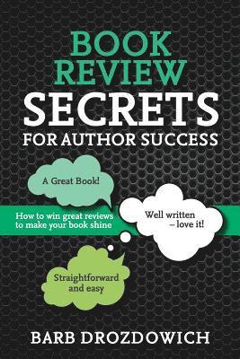 Barb Drozdowich - Book Reviews for Author Success, Häftad. Tillgänglighet: Lägg i varukorg