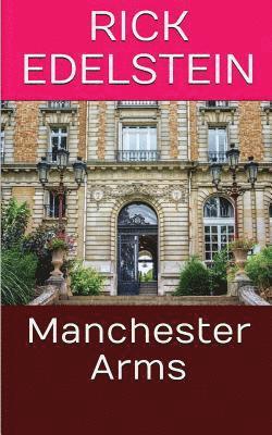 Rick Edelstein - Manchester Arms, Häftad
