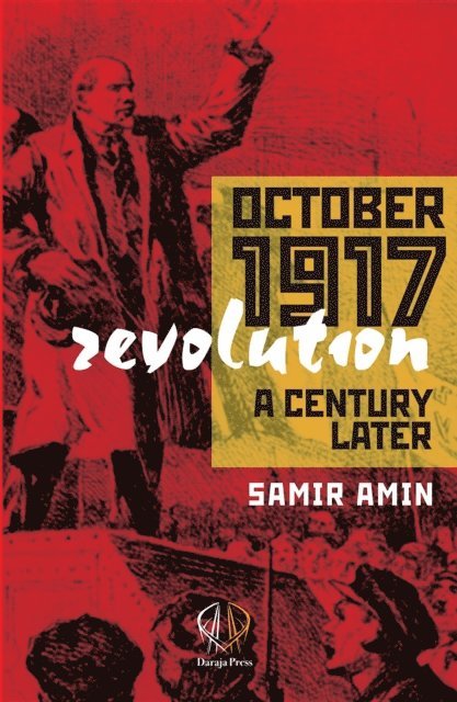 Samir Amin - October 1917 Revolution, E-bok