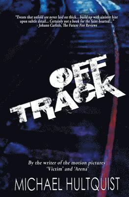 Michael J. Hultquist - Off Track, Häftad