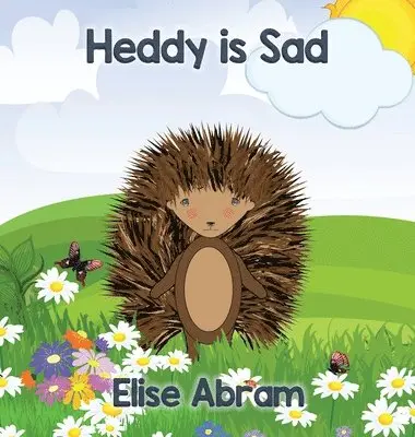 Elise Abram - Heddy is Sad, Inbunden. Tillgänglighet: Lägg i varukorg