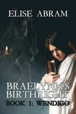 Elise Abram - Braelynn's Birthright--Book 1, Häftad. Tillgänglighet: Lägg i varukorg