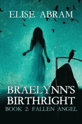 Elise Abram - Braelynn's Birthright--Book 2, Häftad. Tillgänglighet: Lägg i varukorg