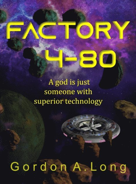 Gordon A. Long - Factory 4-80, E-bok