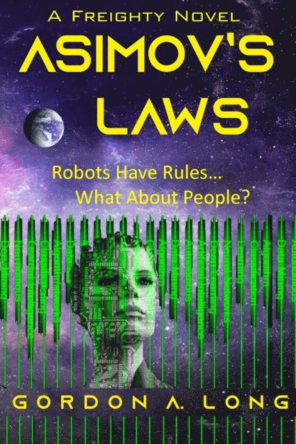 Gordon A. Long - Asimov's Laws, E-bok