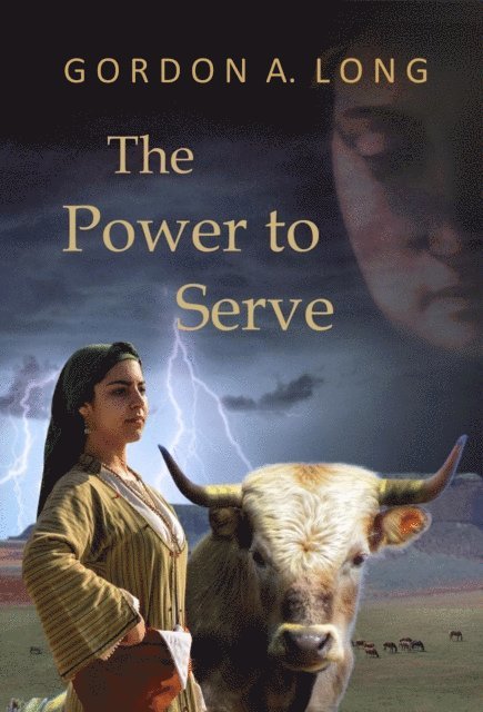 Gordon A. Long - Power to Serve, E-bok