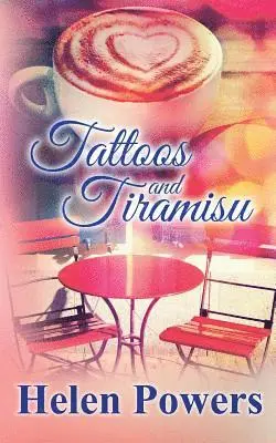 Helen Powers - Tattoos and Tiramisu, Häftad. Tillgänglighet: Lägg i varukorg