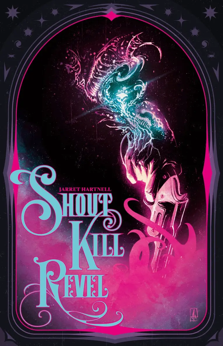 Jarret Hartnell - Shout Kill Revel, Häftad. Tillgänglighet: Lägg i varukorg