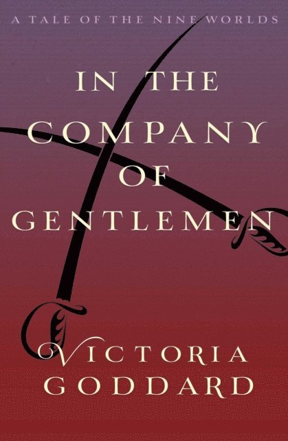 Victoria Goddard - In the Company of Gentlemen, E-bok