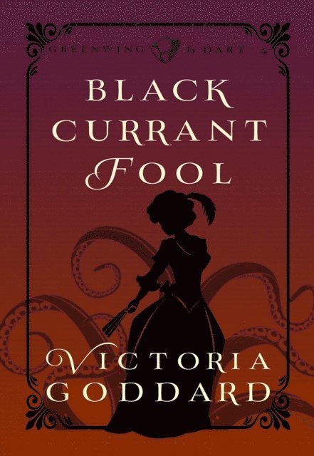Victoria Goddard - Blackcurrant Fool, E-bok
