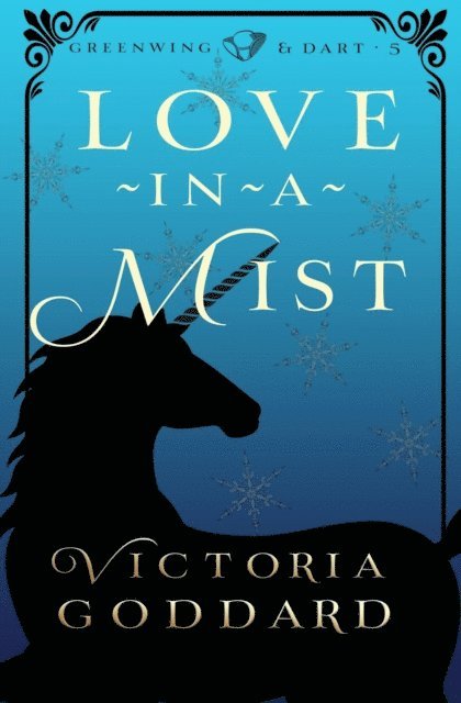 Victoria Goddard - Love-in-a-Mist, E-bok