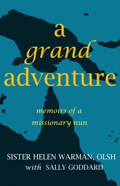 Sister Helen Warman, Sally Goddard - Grand Adventure, E-bok