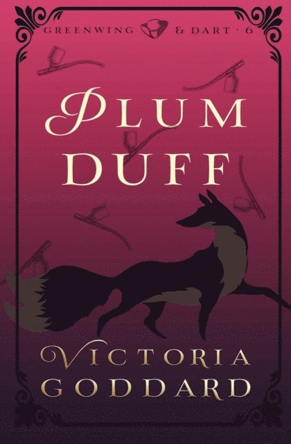 Victoria Goddard - Plum Duff, E-bok