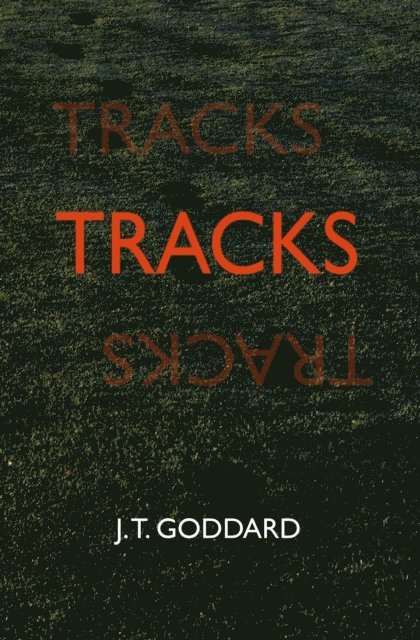 J. T. Goddard - Tracks, E-bok