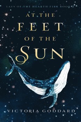 Victoria Goddard - At the Feet of the Sun, Häftad