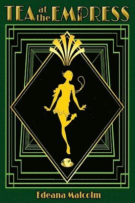 Edeana Malcolm - Tea at the Empress, Häftad