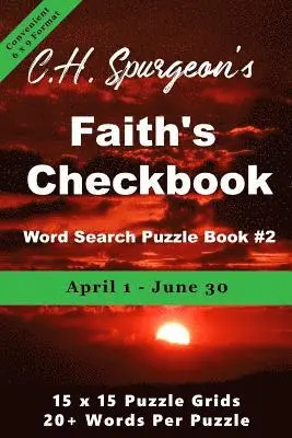 Christopher Di Armani - C. H. Spurgeon's Faith Checkbook Word Search Puzzle Book #2: April 1 - June 30 (convenient 6x9 format), Häftad. Tillgänglighet: Lägg i varukorg
