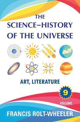 Francis Rolt-Wheeler - The Science - History of the Universe: Volume 9, Häftad