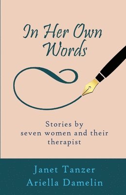 Janet Tanzer, Ariella Damelin - In Her Own Words, Häftad