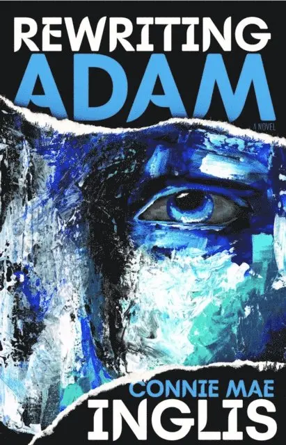 Connie Mae Inglis - Rewriting Adam, E-bok. Tillgänglighet: Lägg i varukorg