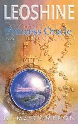 N Maccameron - Leoshine, Princess Oracle, Häftad. Tillgänglighet: Lägg i varukorg