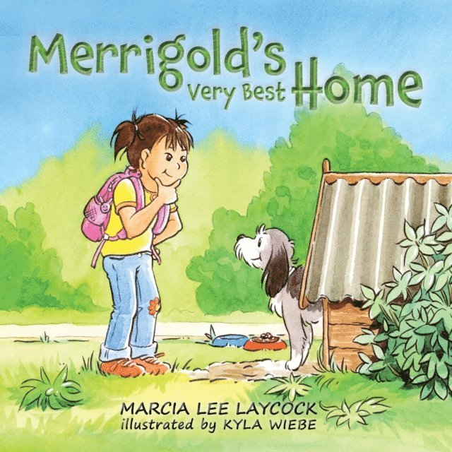 Marcia Lee Laycock - Merrigold's Very Best Home, E-bok