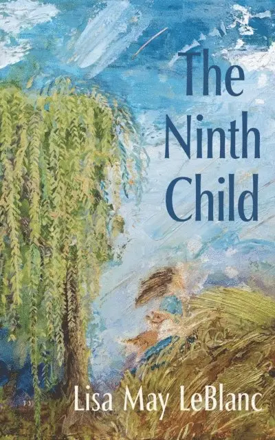 Lisa May LeBlanc - Ninth Child, E-bok. Tillgänglighet: Lägg i varukorg