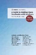 Guide to Making Open Textbooks With Students