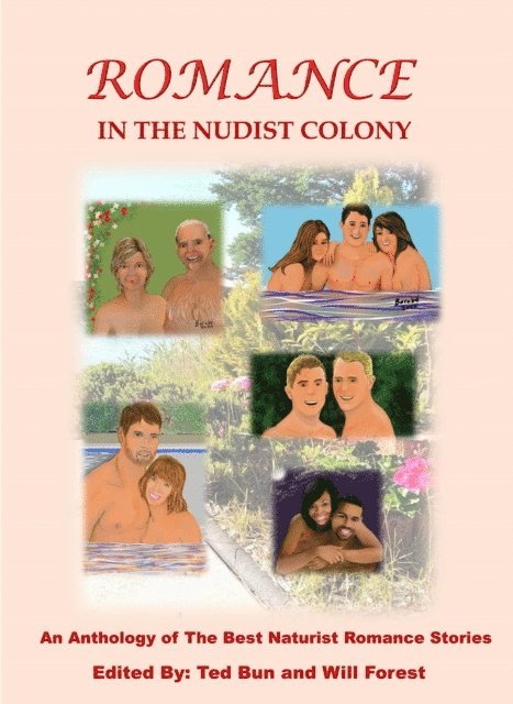 Allen Knudsen, Fabien Barabe, Dave Zigzag, Steve Green, Steve Wiiliams, Tanis Lang, Linda Weber, Andrew Calow, Gregg B White, Matthew McDermott, James Gault, Stan Muir, Jacob M Drake, Hannah Steenbock, Ana Juric, Will Forest, Ted Bun - Romance in the Nudist Colony, E-bok