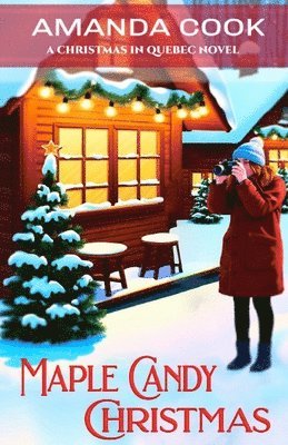 Amanda Cook - Maple Candy Christmas, Häftad