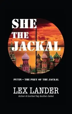 Lex Lander - She The Jackal, Inbunden. Tillgänglighet: Lägg i varukorg