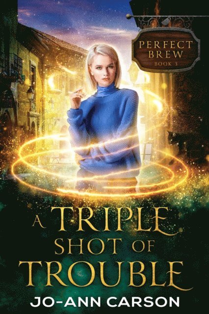 Triple Shot of Trouble