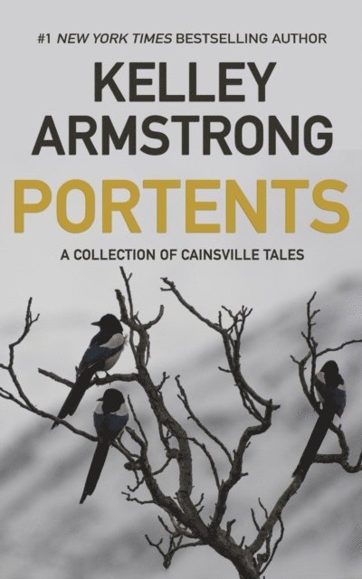 Kelley Armstrong - Portents, E-bok