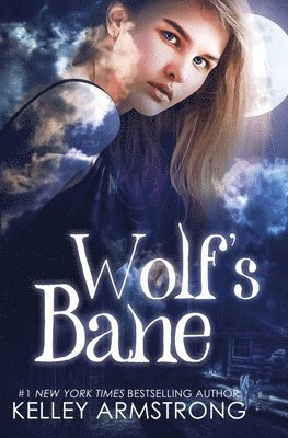 Kelley Armstrong - Wolf's Bane, Häftad