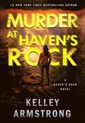 Murder at Haven's Rock
