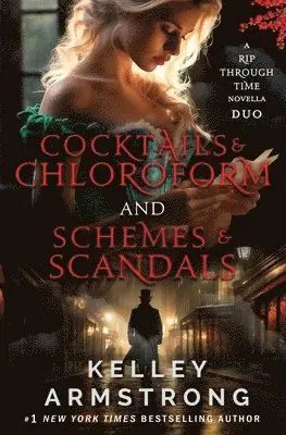 Cocktails & Chloroform / Schemes & Scandals novella duo