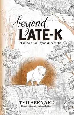 Ted Bernard - Beyond Late-K, Häftad. Tillgänglighet: Lägg i varukorg