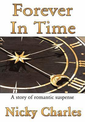 Nicky Charles, Jan Gordon - Forever In Time, Inbunden
