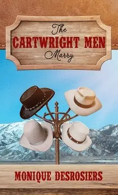 Monique Desrosiers - Cartwright Men Marry, Inbunden. Tillgänglighet: Lägg i varukorg