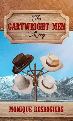 Monique Desrosiers - Cartwright Men Marry, Inbunden. Tillgänglighet: Lägg i varukorg