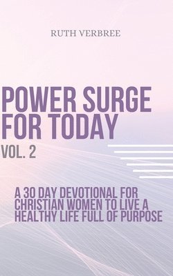 Ruth Verbree - Power Surge For Today Vol. 2, Häftad. Tillgänglighet: Lägg i varukorg