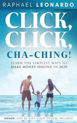 Raphael Leonardo - Click, Click, ChaChing!, Häftad