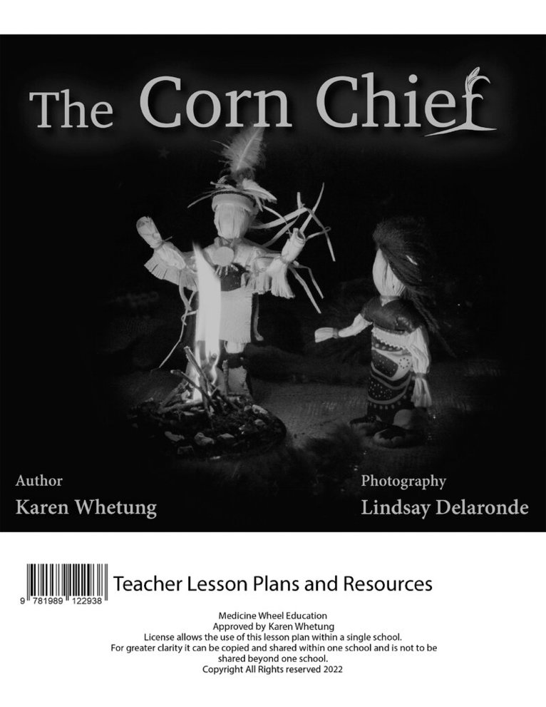 Karen Whetung - Corn Chief Teacher Lesson Plan. Tillgänglighet: Tillfälligt slut
