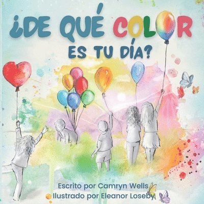 Camryn Wells - ¿De qué color es tu día?, Häftad. Tillgänglighet: Lägg i varukorg
