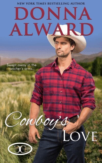 Donna Alward - Cowboy's Love, E-bok