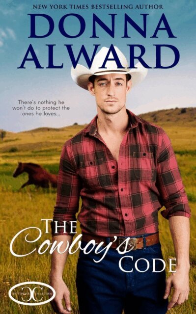 Donna Alward - Cowboy's Code, E-bok