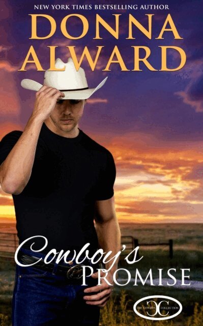 Donna Alward - Cowboy's Promise, E-bok