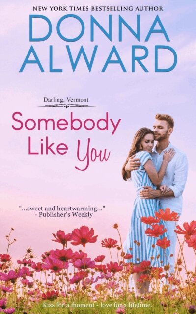 Donna Alward - Somebody Like You, E-bok